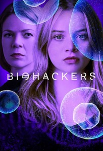 Биохакеры / Biohackers (2020)