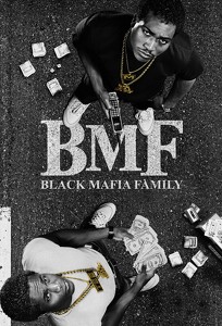 BMF: Black Mafia Family (2021)