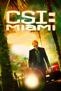 CSI: Место преступления Майами / CSI: Miami (2002)