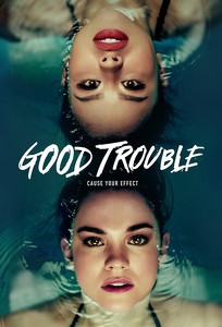 Добра біда / Good Trouble (2019)