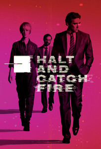 Остановись и гори / Halt & Catch Fire (2014)