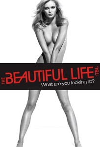 Красивая жизнь / The Beautiful Life (2009)