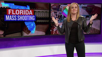 Episode 15, Full Frontal With Samantha Bee (2016)
