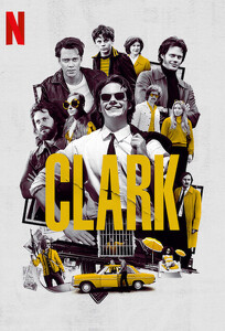 Кларк / Clark (2022)
