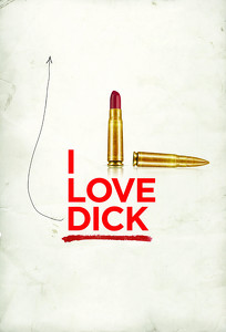 Я люблю Діка / I Love Dick (2017)