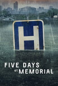 Пять дней после катастрофы / Five Days at Memorial (2022)