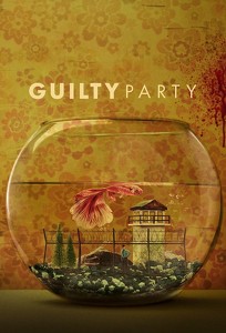 Виновная сторона / Guilty Party (2021)