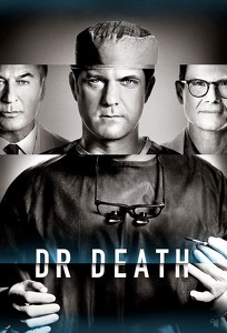 Доктор Смерть / Dr. Death (2021)