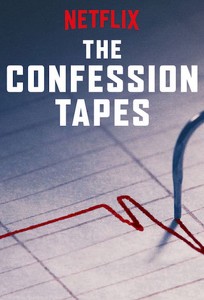 Стрічки зізнань / The Confession Tapes (2017)
