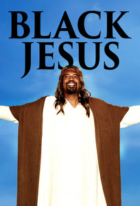 Чёрный Иисус / Black Jesus (2014)
