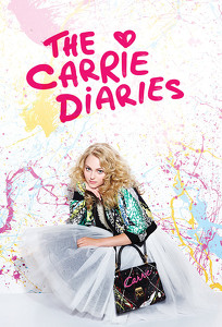 Щоденники Керрі / The Carrie Diaries (2013)