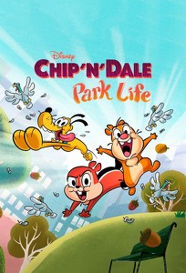 Чип и Дейл / Chip N Dale: Park Life (2021)