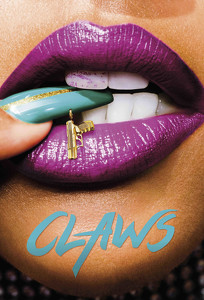Кігті / Claws (2017)