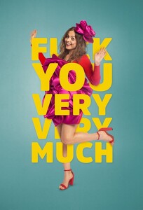F*** You Very Very Much (2021)