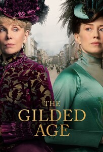 Позолочене століття / The Gilded Age (2022)