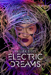 Електричні сни Філіпа К. Діка / Electric Dreams (2017)