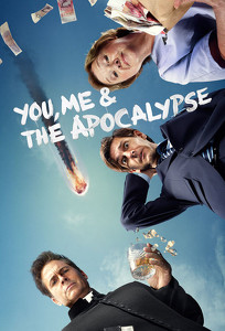 Ты, я и конец света / You Me and the Apocalypse (2015)
