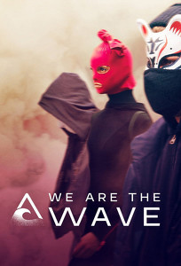 Мы - волна / We Are the Wave (2019)