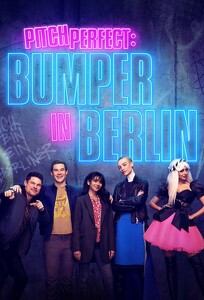Идеальный голос: Бампер в Берлине / Pitch Perfect: Bumper in Berlin (2022)