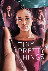 Тендітні створіння / Tiny Pretty Things (2020)