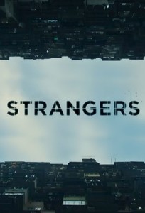 Незнайомці / Strangers (2018)