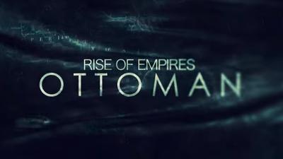 Серія 1, Розквіт імперій: Османська імперія / Rise of Empires: Ottoman (2020)