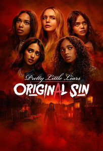 Милі ошуканки: Первородний гріх / Pretty Little Liars: Original Sin (2022)