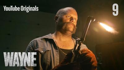 "Wayne" 1 season 9-th episode
