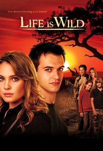 Життя дике / Life is Wild (2007)
