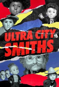 Смиты из Ультра-Сити / Ultra City Smiths (2021)