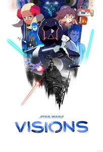 Зоряні війни: Видіння / Star Wars: Visions (2021)