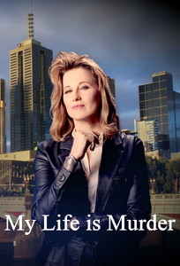 Моє життя - вбивство / My Life is Murder (2019)