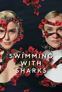 Среди акул / Swimming with Sharks (2022)