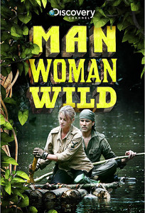 Чоловік Жінка Дика / Man Woman Wild (2010)