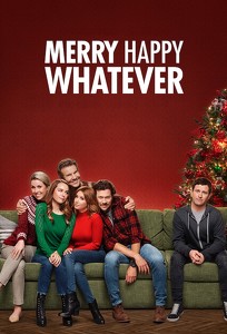 Merry Happy Whatever (2019)