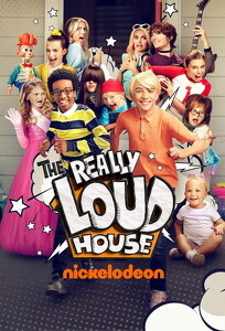 Действительно громкий дом / The Really Loud House (2022)