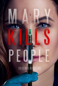 Мері вбиває людей / Mary Kills People (2017)