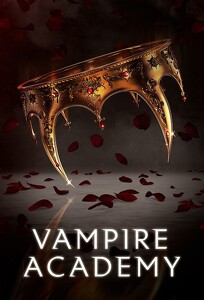 Академія вампірів / Vampire Academy (2022)