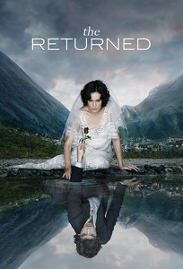 Повернувся / The Returned (2013)