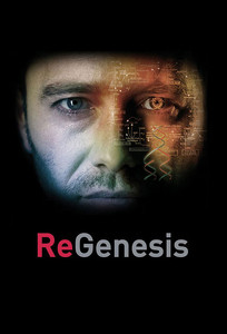 РеГенезис / ReGenesis (2004)