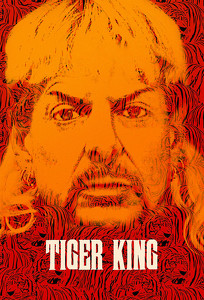 Король тигров: Убийство, хаос и безумие / Tiger King (2020)
