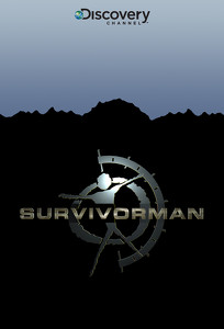 Выживший / Survivorman (2005)