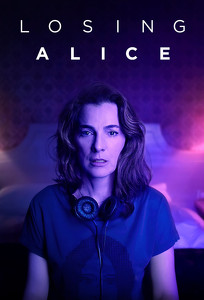 Теряя Элис / Losing Alice (2020)