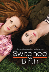 Змінено при народженні / Switched at Birth (2011)