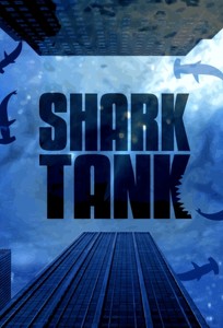 Акулячий танк / Shark Tank (2009)