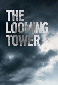 Загрозлива вежа / The Looming Tower (2018)