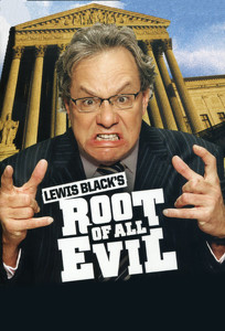 Льюис Блэкс Корень всех зол / Lewis Blacks Root of All Evil (2008)