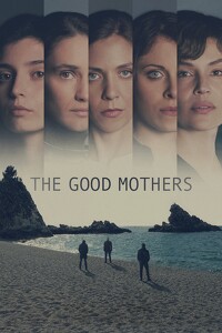 Хороші матері / The Good Mothers