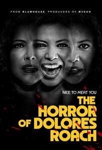 Жахи Долорес Роуч / The Horror of Dolores Roach