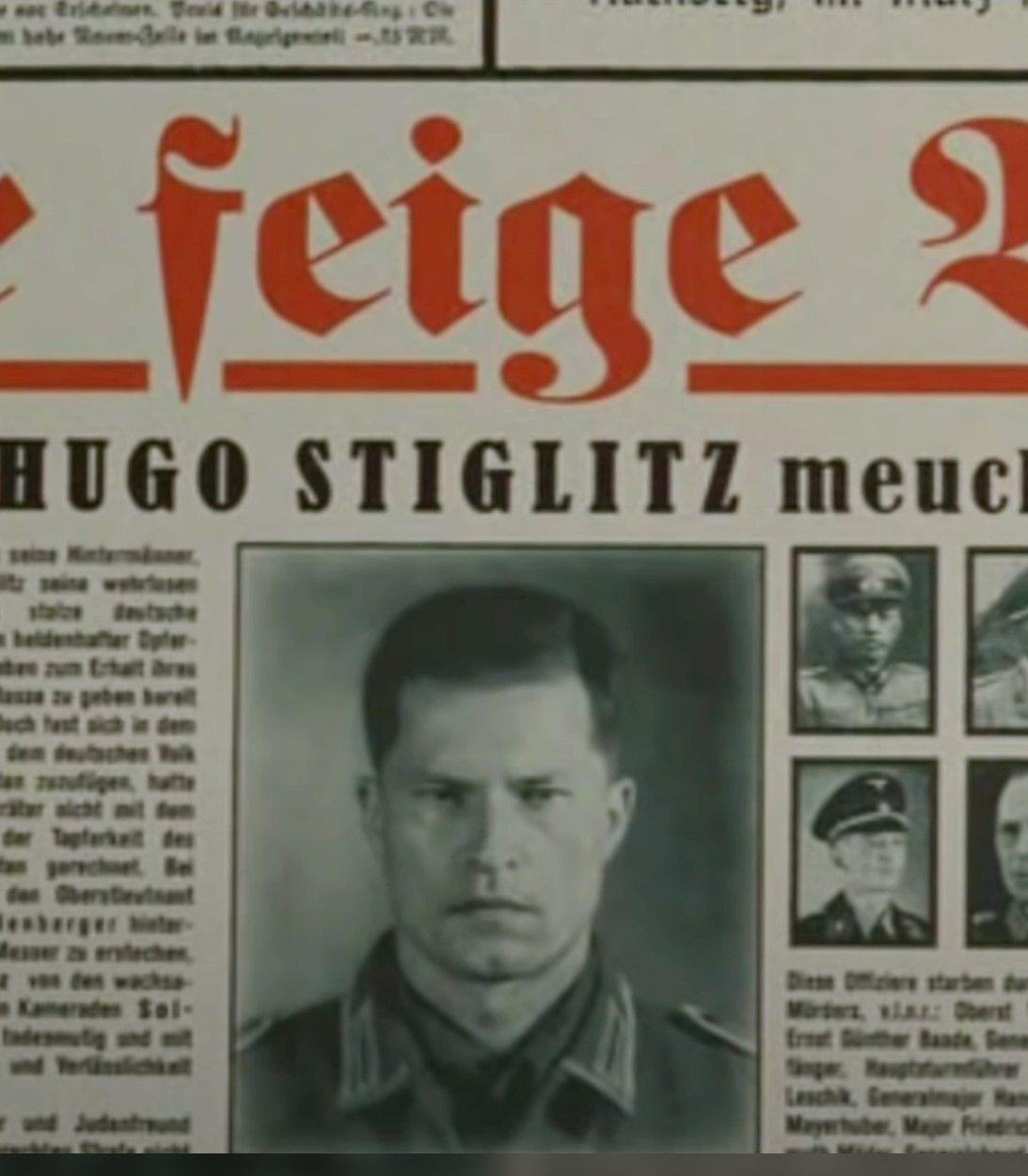 Один немецкий солдат сказал, что «все в немецкой армии слышали о Хьюго Штиглице».